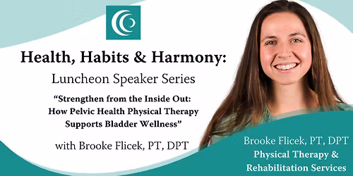 Health, Habits & Harmony: Luncheon Speaker Series