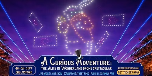 The Alice in Wonderland Drone Spectacular 