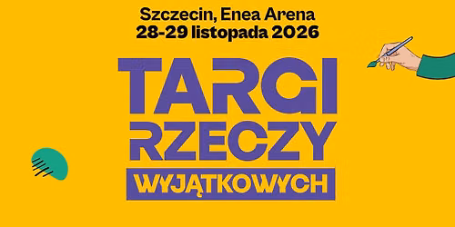 Targi Rzeczy Wyj\u0105tkowych | Szczecin