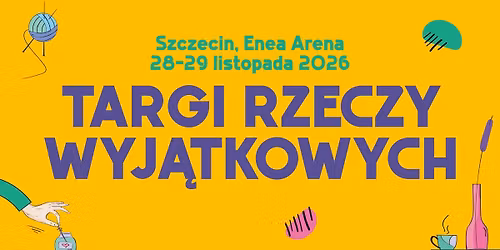 Targi Rzeczy Wyj\u0105tkowych | Szczecin