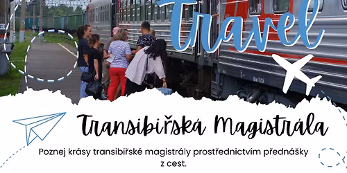 TRANSIBI\u0158SK\u00c1 MAGISTR\u00c1LA: Vlakem z Moskvy a\u017e na konec sv\u011bta