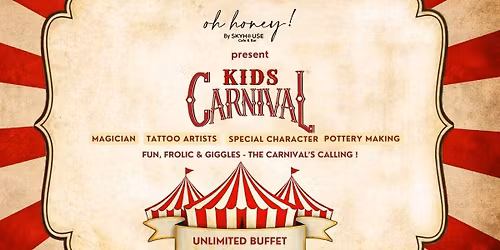 The Ultimate Kids Carnival at Oh Honey