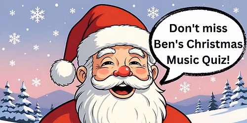 Ben's Music Quiz #4 - Christmas Special!