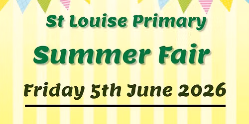 St Louise Primary Summer Fair