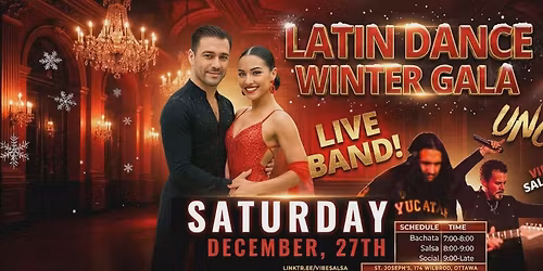 \ud83d\udea8 Latin Dance Winter Gala!! \ud83d\udea8!!  \ud83d\udc83\ud83d\udd7a Gala d'Hiver!! \ud83e\udd73 LIVE BAND!!\ud83c\udfb6\ud83c\udfb6