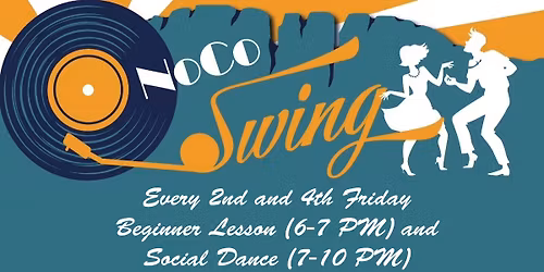 NoCo Swing Dance 2nd and 4th Friday Dance Moved to November 21st.