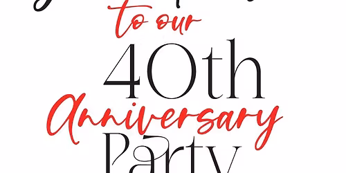40th Anniversary Party