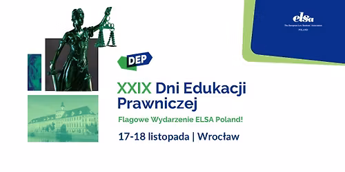 Wroc\u0142aw: XXIX Dni Edukacji Prawniczej
