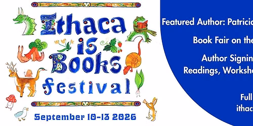 Ithaca is Books Festival — Family fun in Ithaca Commons · Ithaca, NY