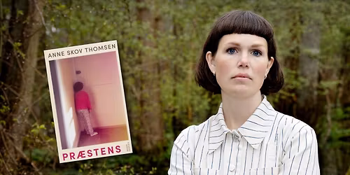 Forfatterforedrag med Anne Skov Thomsen