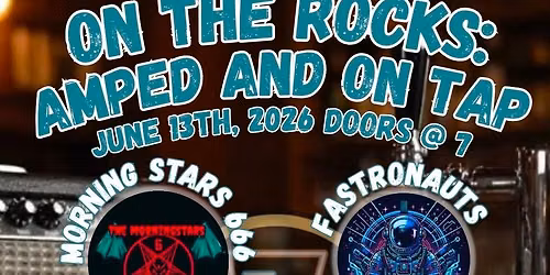 On the Rocks: Amped and On Tap 2nd Saturdays (June)