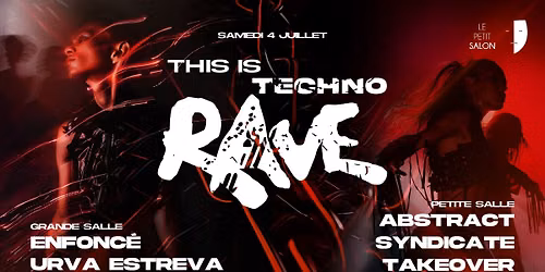 THIS IS TECHNO (Rave) : Urva Estreva, Enfonc\u00c9 & more