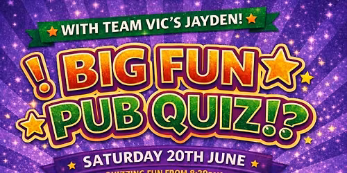 Big Fun Pub Quiz - The Victoria Inn