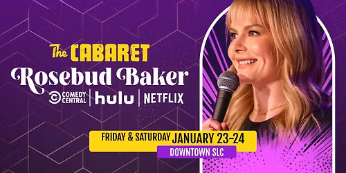 Rosebud Baker (The Cabaret)