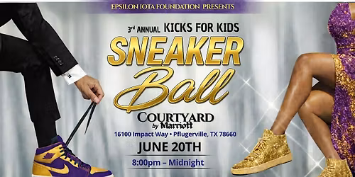 3rd Annual Kicks for Kids Sneaker Ball Presented by Epsilon Iota Foundation