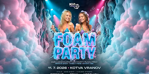 Foam Party 2026 | Kotva Vranov