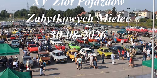 XV Zlot Pojazd\u00f3w Zabytkowych Mielec 30-08-2026