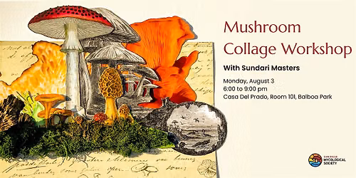 Mushroom Collage Workshop with Sundari Masters