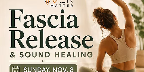 Fascia Release & Sound Healing