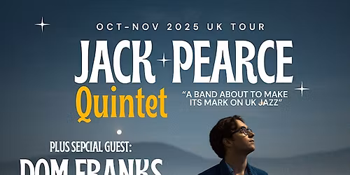 Jack Pearce Quintet with special guest Dom Franks