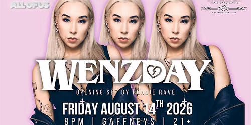 WENZDAY at Gaffney's