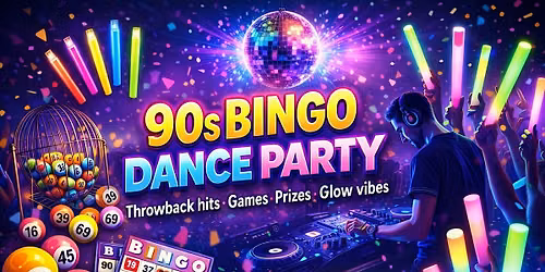 90's BINGO DANCE PARTY