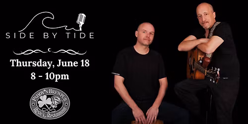 SIDE BY TIDE @ Paddy's Pub June 18