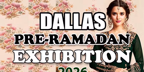 ZN Fashions Dallas Pre-Ramadan Exhibition