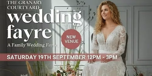 The Granary Courtyard : A Family Wedding Fayre 