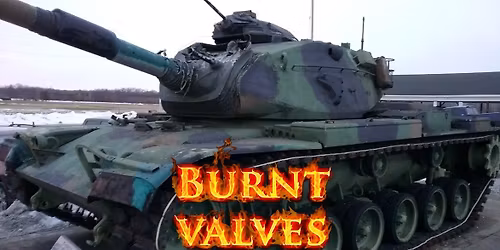 Burnt Valves "LIVE" at American Legion Post 112!!