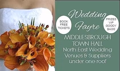 Wedding Fayre Middlesbrough Town Hall - BOOK FREE TICKETS HERE