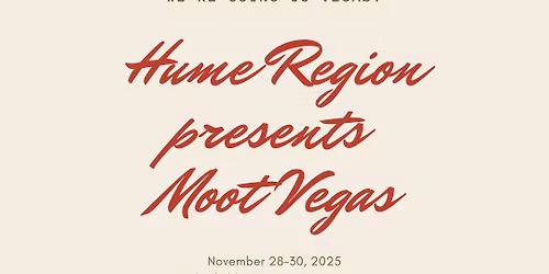 Hume Region presents Moot Vegas