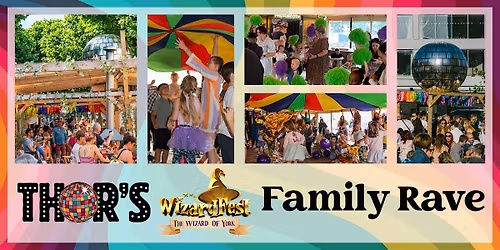 THOR'S WizFest Family Rave