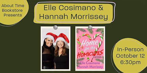 Elle Cosimano & Hannah Morrissey - Home for the Homicides: Author Event