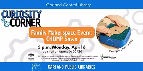 Family Makerspace Event: CHOMP Saws