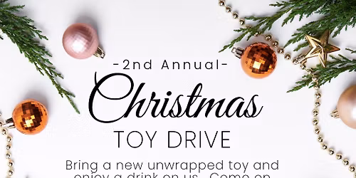 2nd Annual Toy Drive