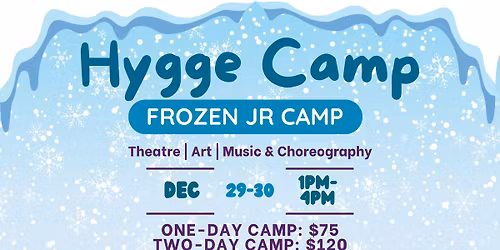 Frozen Jr Camp Ages 6 - 14