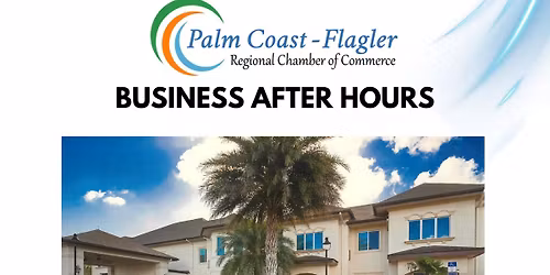 Business After Hours- Windsor of Palm Coast