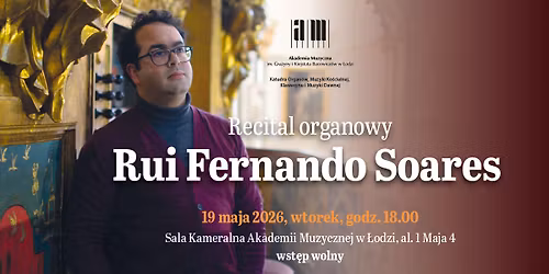Recital organowy RUI FERNANDO SOARES