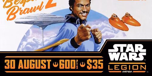 Bespin Brawl 2 - Star Wars Legion Tournament at HM.