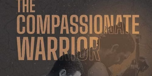 Men's Bible Study - The Compassionate Warrior