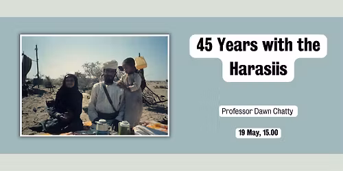 45 Years With the Harasiis