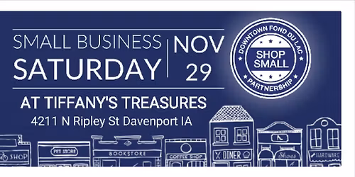 SMALL BUSINESS SATURDAY at Tiffany's Treasures