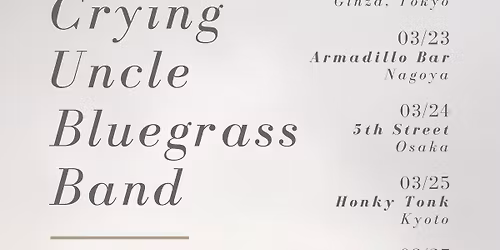 Crying Uncle Bluegrass LIVE in Japan
