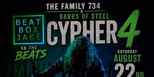 The Family 734 X Barrs of Steel Cypher 4 Featuring Beat Box Jake