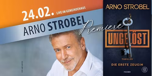 ARNO STROBEL - Ungel\u00f6st - PREMIERENLESUNG live in Diefflen!