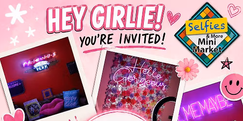 Pop-Up Girl Thang Market At Selfies & More!
