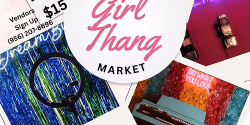 Pop-Up Girl Thang Market At Selfies & More!