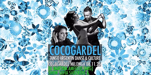 CocoGardel Milonga, DJ Martina Ameglio + stage Sofia Saborido & Braulio Martos
