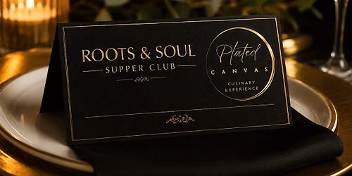 Roots & Soul Supper Club: Taste the Diaspora